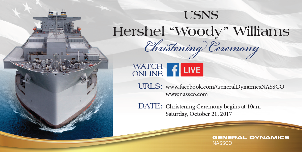 Christening Ceremony for USNS Hershel "Woody" Williams (ESB 4) @ General Dynamics NASSCO | San Diego | California | United States